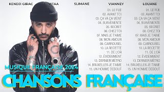 Musique Française 2024⚡Chansons Françaises Les Plus Écoutées 2024⚡Musique Populaire 2024 Playlist [upl. by Piefer]