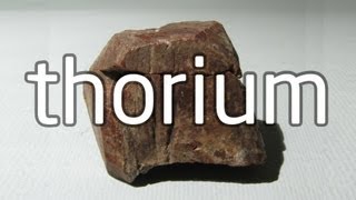 Thorium Summary  quotThquot Documentary [upl. by Hyacinthia]