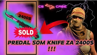 VYUPGRADOVAL SOM BUTTERFLY KNIFE DOPPLER A HNEĎ SOM HO PREDAL  🥳📢 čítaj popisok   cscase [upl. by Anastatius]