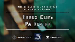 Mixing classical music live  with Carsten Kümmel  Video 6 Bonus – PA Design [upl. by Tarrant]