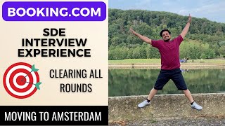 Amazing Bookingcom Amsterdam SDE Interview Experience  How I got a job at Bookingcom Amsterdam [upl. by Samtsirhc930]