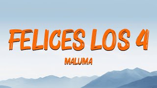 🎵Maluma  Felices los 4 LetraLyrics  Brekke Letra [upl. by Amesari]