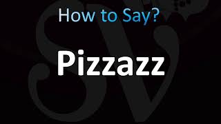 How to Pronounce Pizzazz Correctly [upl. by Salvucci]