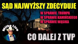 Trump odsunięty Sąd Najwyższy  Czy TVP przetrwa Bizancjum i publiczna kasa Duch Leppera w Sejmie [upl. by Benia]