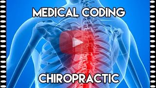 ICD10 Codes for Chiropractic Medical Coding [upl. by Werd156]