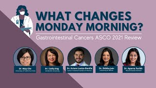 What Changes Monday Morning  Gastrointestinal Cancers ASCO 2021 Review [upl. by Claribel]