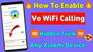 Enable VoWiFi Calling On Any Xiaomi Device  How To Enable WiFi Calling [upl. by Adyela]