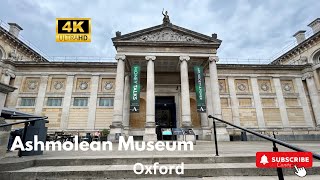 Ashmolean Museum OxfordWalking through Oxford Universitys Museum of Art amp ArchaeologyUK4K [upl. by Etireugram]