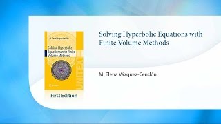 Solving Hyperbolic Equations with Finite Volume Methods [upl. by Lowenstern33]