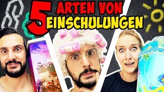 5 ARTEN VON EINSCHULUNGEN  Die Aufgeregte Voll Egal Ängstliche Gruselige amp keine Einschulung [upl. by Rue]