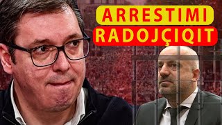 Nëse e bën a do e ARRESTOJË Vuçiqi  Radojçiqin [upl. by Annoynek]