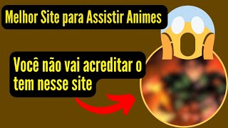 Melhor Site para assistir anime aonde ver anime de graça site para assistir anime em 2024 [upl. by Niloc842]