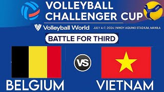 WOMENS VOLLEYBALL CHALLENGER CUP 2024 LIVE │ VIETNAM vs BELGIUM  BATTLE FOR BRONZE [upl. by Wera]