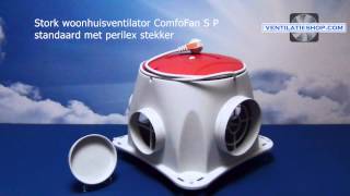 Stork woonhuisventilator ComfoFan S P standaard met perilex stekker  Ventilatieshopcom [upl. by Harimas]