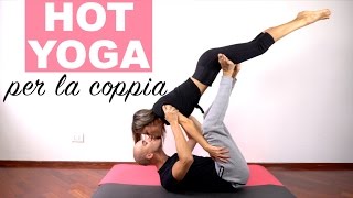 HOT yoga per la COPPIA  Challenge [upl. by Ymerrej353]