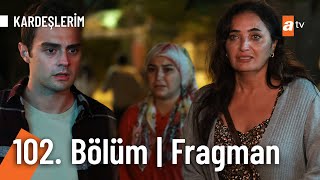 Kardeşlerim 102 Bölüm Fragmanı  quotEmel neredequot Kardeslerim [upl. by Zinn]