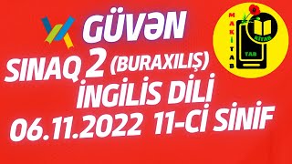 Güvən 06112022 Sınaq 2 İngilis dili 11ci sinif Buraxılış [upl. by Caressa]