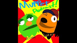 The muppet podcast [upl. by Culhert]