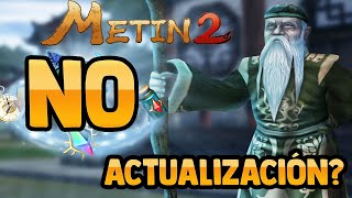 Nueva NO actualización 241 Metin2 [upl. by Mini]