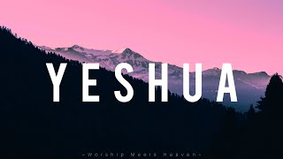 YESHUA  ftMeredith Mauldin With Lyric [upl. by Xel]