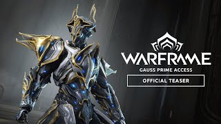 Warframe  Gauss Prime Access Official Teaser [upl. by Ttoile]