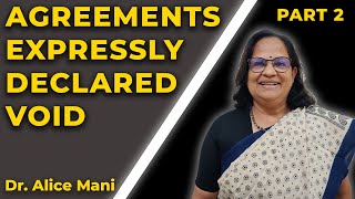 Agreements Expressly Declared Void  Alice Mani  PART 2  BUSINESS LAW [upl. by Balmuth]