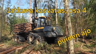 Jatkuva kasvatus puiden ajo osa 4  Continuous cover silviculture forwarder at work part 4 [upl. by Templeton599]