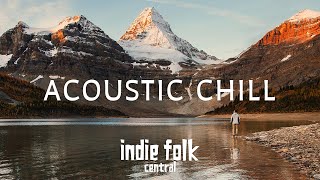 Acoustic Chill • Soft Indie Folk Playlist Vol 3 50 tracks Calm amp Soothing [upl. by Necila781]