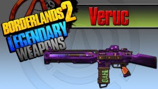 BORDERLANDS 2  Veruc Legendary Weapons Guide [upl. by Akcemat345]