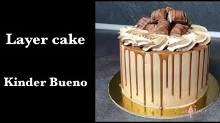 LAYER CAKE KINDER BUENO PAS A PAS  HOW TO MAKE A LAYER CAKE [upl. by Ahsilra]