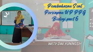 Pembahasan Prediksi Soal UP PPG Biologi Part 6 [upl. by Rothenberg]