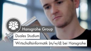 Duales Studium Wirtschaftsinformatik mwd bei Hansgrohe [upl. by Hannie60]