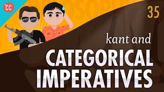 Kant amp Categorical Imperatives Crash Course Philosophy 35 [upl. by Benco]