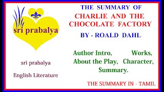 CHARLIE AND THE CHOCOLATE FACTORY BY ROALD DAHL Summary [upl. by Cirdnek]