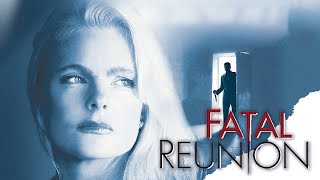 Fatal Reunion  Full Movie  Great Free Movies amp Shows [upl. by Skricki]