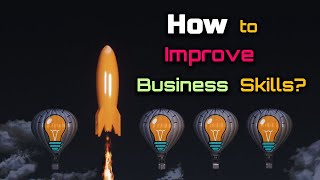 How to Improve Business Skills – Hindi – Quick Support [upl. by Yrad]