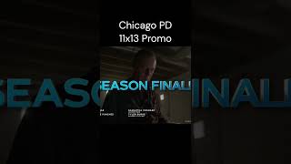 Chicago PD 11x13 Promo quotMorequot HD Season Finale [upl. by Sarena275]