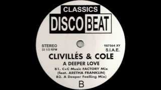 Clivilles amp Cole  A Deeper Love A Deeper Feeling Mix [upl. by Noired18]