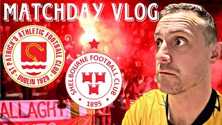 St Patricks Athletic v Shelbourne  DUBLIN DERBY VLOG 🔥🔥🔥 [upl. by Annahc]