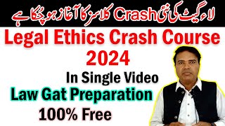 Lecture One Legal Ethics Crash Course in Single Video by Sir Asif 2024 [upl. by Dex]