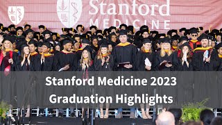 Stanford School of Medicine Graduation 2023  Stanford Medicine [upl. by Othella]