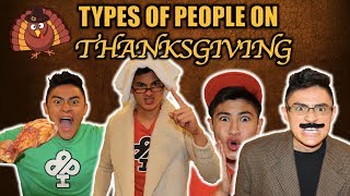 TYPES OF PEOPLE ON THANKSGIVING [upl. by Terrance]