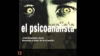 El PSICOANALISTA 13 Audiolibro [upl. by Droffig335]