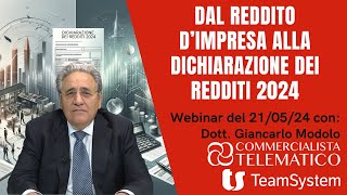 2024 05 21 Dal Reddito d’impresa alla Dichiarazione dei Redditi 2024 [upl. by Ybrik]