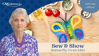 Butterfly Oven Mitt Sew and Show Subscription Box [upl. by Nevram]