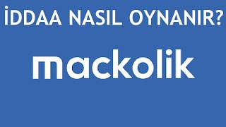 Maçkolik İddaa Nasıl Oynanır [upl. by Ahsaele]