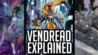 Vendread Explained in 31 Minutes YuGiOh Archetype Analysis [upl. by Teodoor]