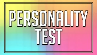 The Ultimate Personality Test [upl. by Bibby]