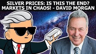 Silver Prices  Is This The End  Markets In Chaos   David Morgan [upl. by Eremahs]