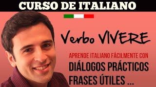 Curso de Italiano Estudio y Conjugación del Verbo Vivere [upl. by Ogawa]